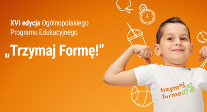 Ruszyła XVI edycja Ogólnopolskiego Programu Edukacyjnego „Trzymaj Formę!”