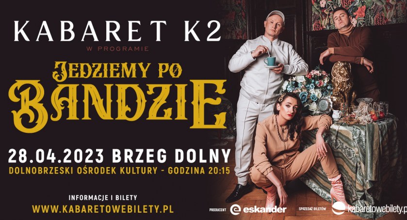 Jedziemy po bandzie. Kabaret K2 w Brzegu Dolnym