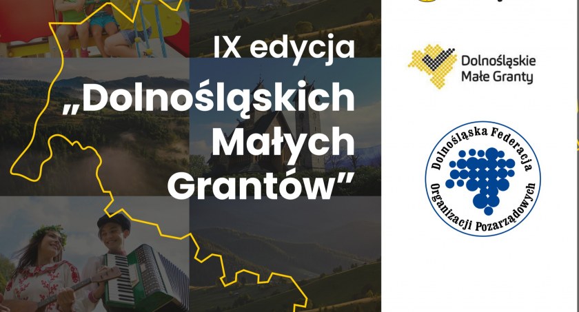 Startuje IX edycja Dolnośląskich Małych Grantów