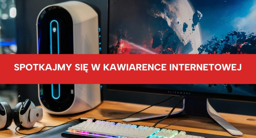 Spotkanie w kawiarence internetowej