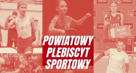 POWIATOWY PLEBISCYT SPORTOWY: Głosowanie na najpopul&hellip;