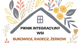 Piknik integracyjny wsi Bukowice, Radecz i Żerków