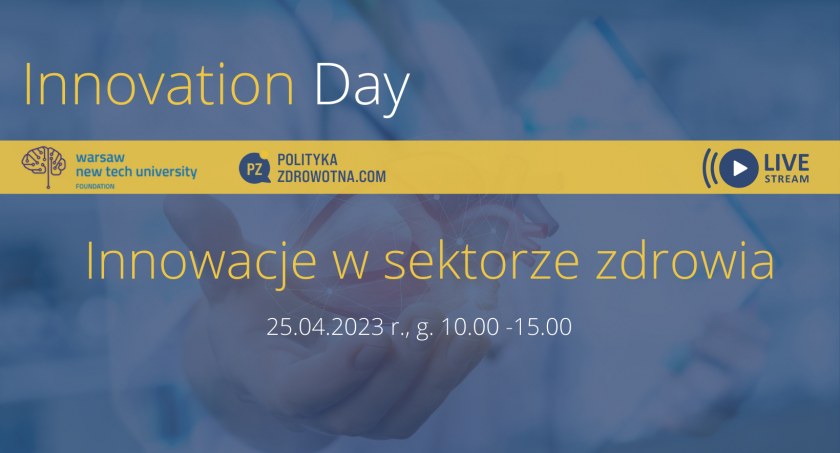 Innovation Day - innowacje w ochronie zdrowia 