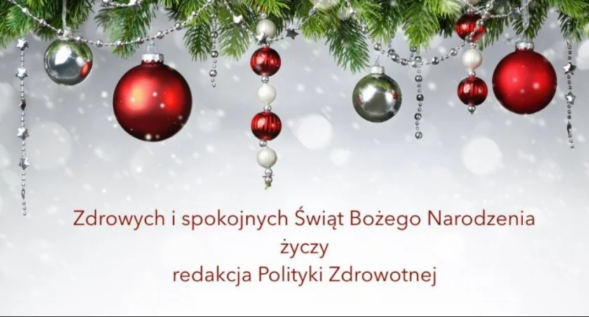 Zdrowych Świąt Bożego Narodzenia