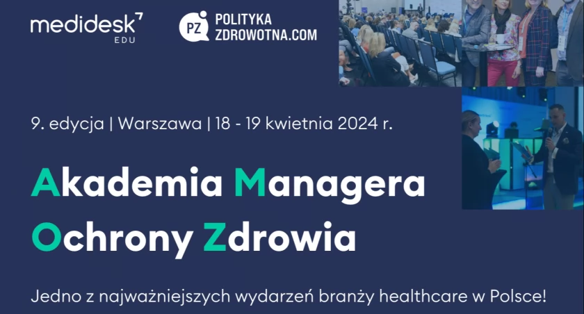 Akademia Managera Ochrony Zdrowia – największa konferencja stworzona dla praktyków