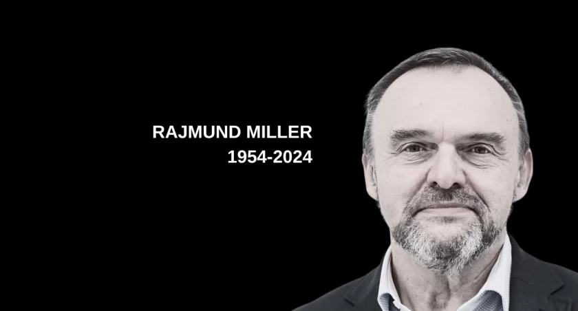 Nie żyje Rajmund Miller