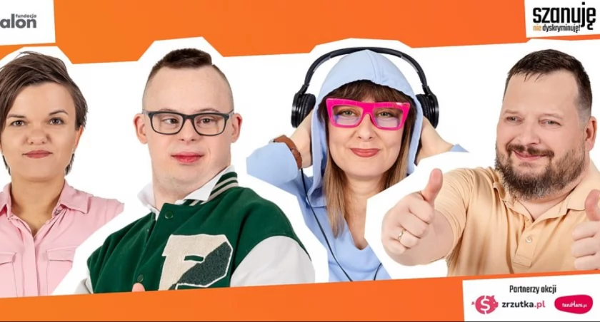 Szanuję, nie dyskryminuję! A Ty?
