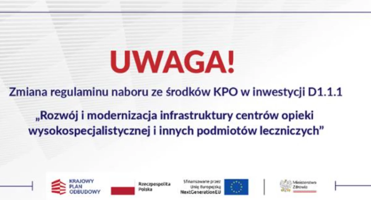 Wydano komunikat o zmianie regulaminu naboru inwestycji D1.1.1