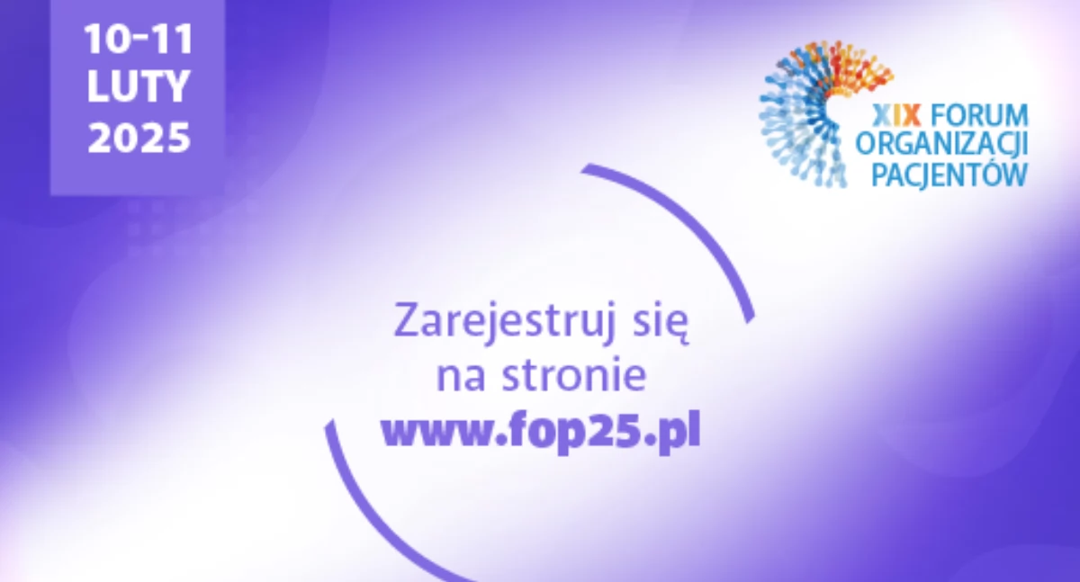  XIX Forum Organizacji Pacjentów – pacjenci w centrum dyskusji o zdrowiu