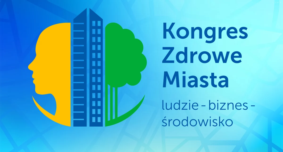 Zdrowe miasta wracają do gry. Ruszyła rejestracja na 2. edycję Kongresu Zdrowe Miasta