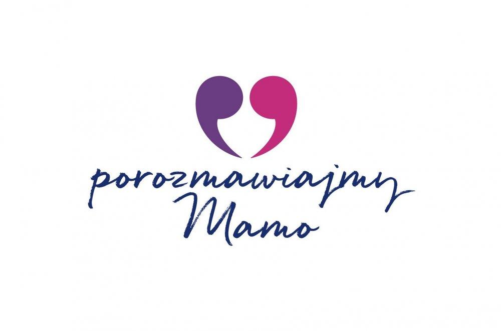 Rusza kampania „Porozmawiajmy Mamo”