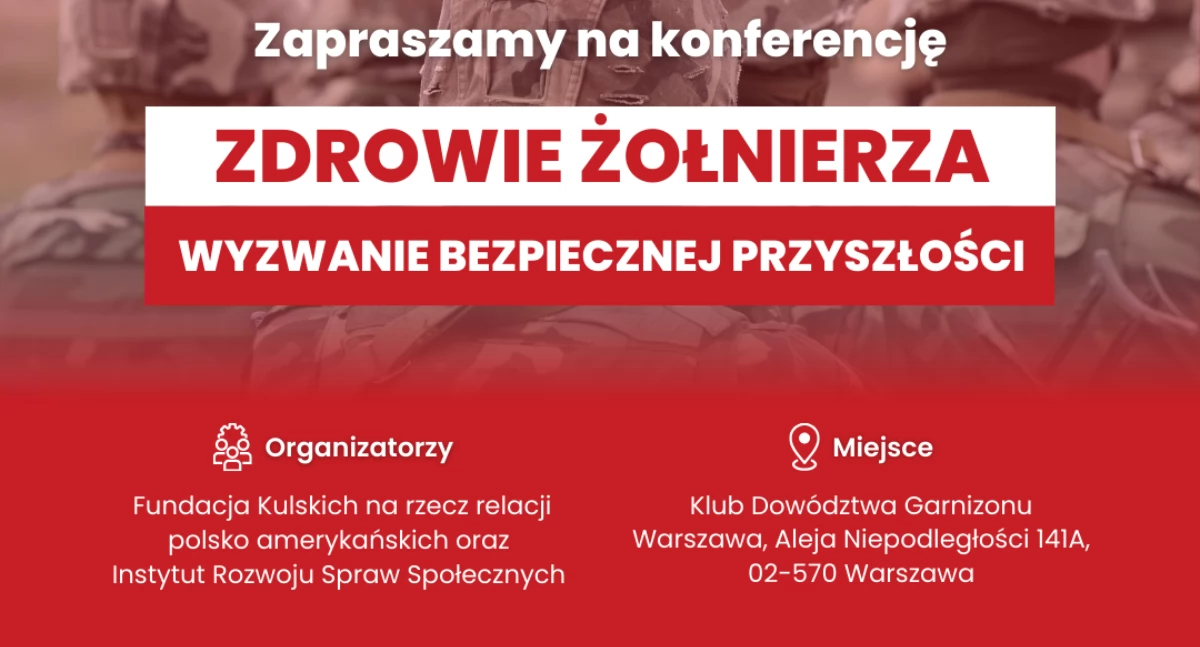 Konferencja o zdrowiu żołnierza 2025: kluczowe priorytety bezpieczeństwa i odporności kraju