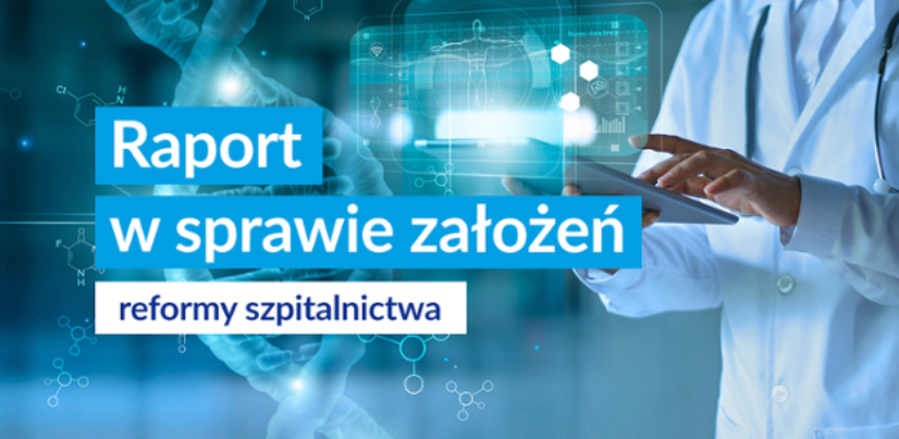 MZ opublikowało raport ws. założeń reformy szpitalnictwa