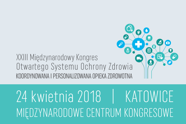 Jutro rusza Międzynarodowy Kongres Otwartego Systemu Ochrony Zdrowia