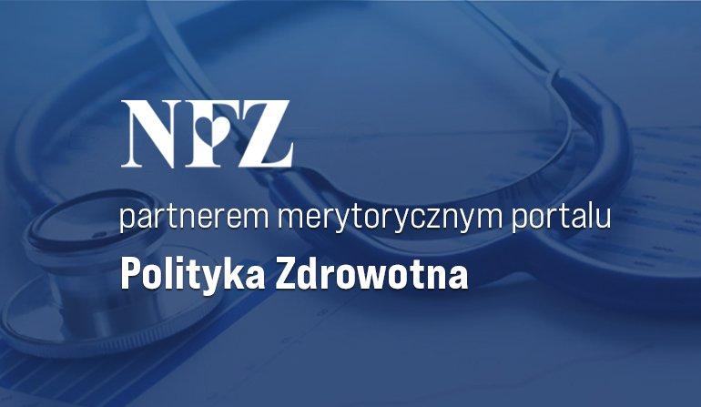 NFZ został partnerem merytorycznym portalu Polityka Zdrowotna