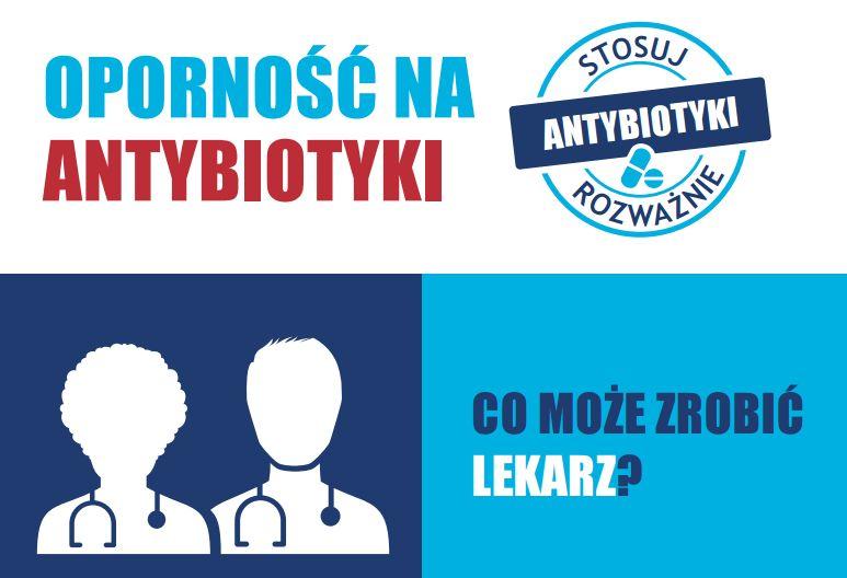 WHO do lekarzy: bądźcie „Strażnikami Antybiotyków”