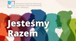 Pierwsza Konferencja Psychiatrii Środowiskowej Dzieci i Młodzieży. Można skutecznie pomóc młodym pacjentom!