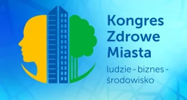 Zdrowe miasta wracają do gry. Ruszyła rejestracja na 2. edycję Kongresu Zdrowe Miasta