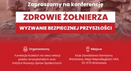 Konferencja o zdrowiu żołnierza 2025: kluczowe priorytety bezpieczeństwa i odporności kraju