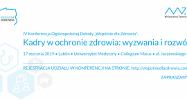 17 stycznia - kolejna konferencja Wspólnie dla Zdrowia - o kadrach w ochronie zdrowia