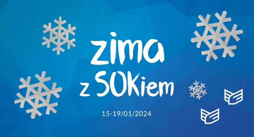 Zima z SOKiem, czyli propozycje na ferie zimowe