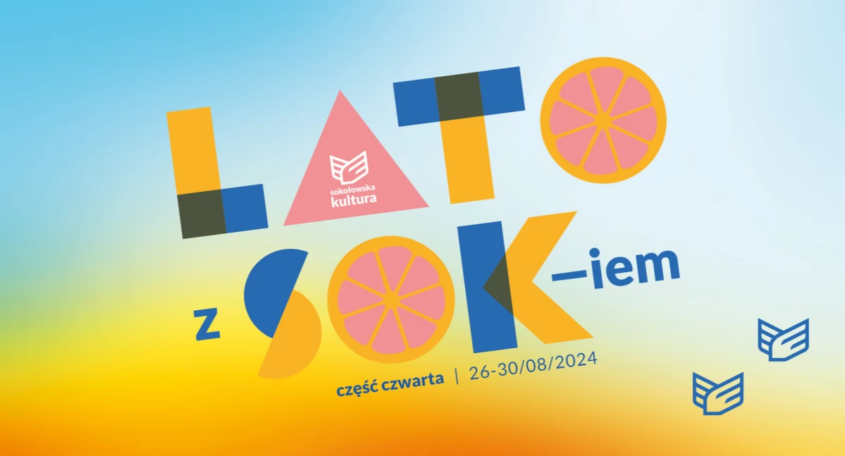 Przed nami czwarta część zajęć pod hasłem: Lato z SOK-iem