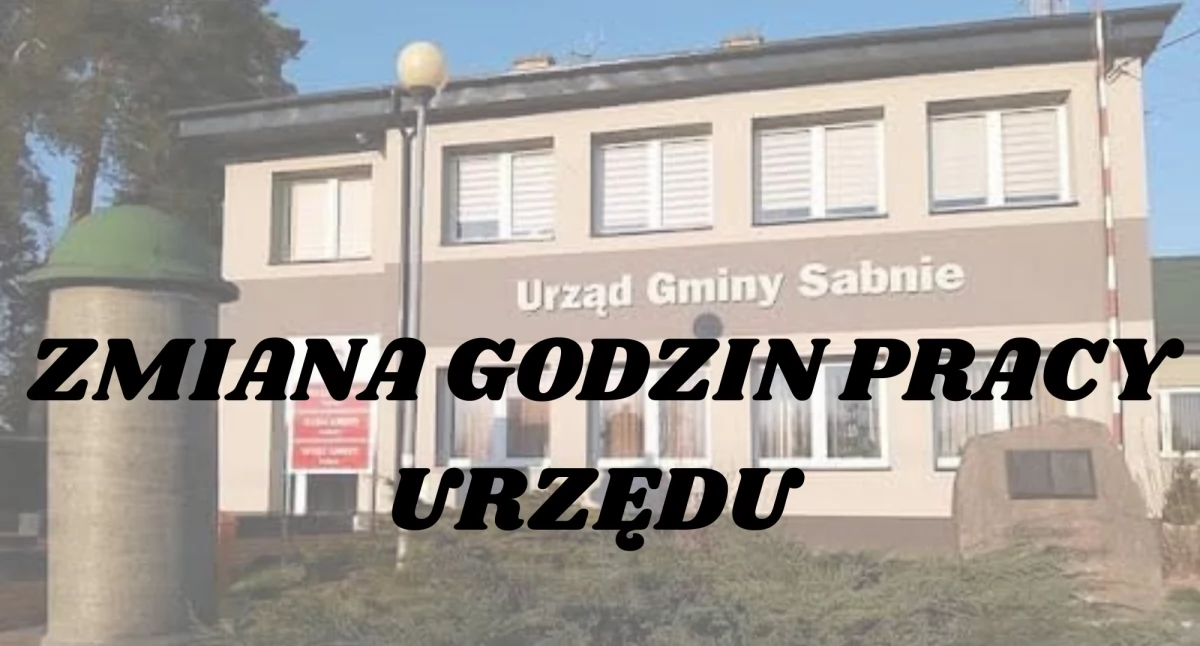 Urząd Gminy Sabnie zmienił godziny pracy