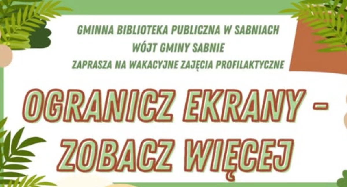 Propozycja dla młodzieży z gminy Sabnie: „Ogranicz ekrany – zobacz więcej!”