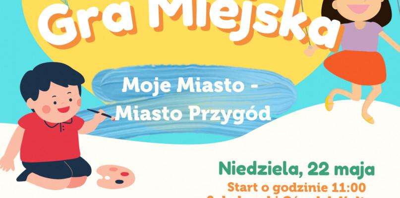 Gra Miejska po raz trzeci. Zgłoszenia do 15 maja.