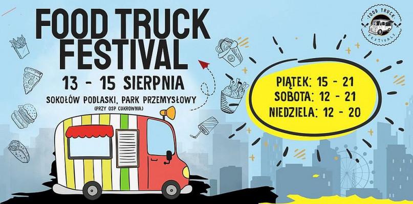 Food Truck Festivals przyjedzie do Sokołowa Podlaskiego