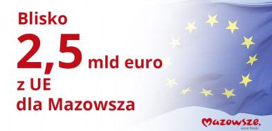 2,5 MLD EURO DLA MAZOWSZA