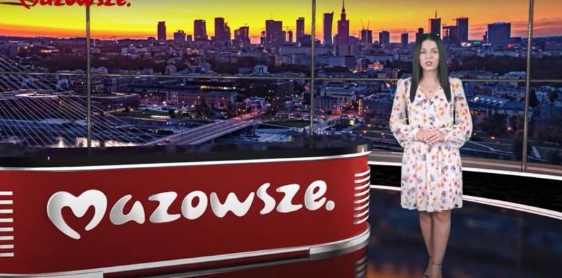 Mazowsze. Wiadomości z regionu - odc. 194