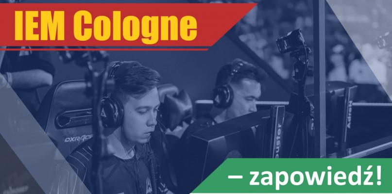IEM Cologne – zapowiedź!