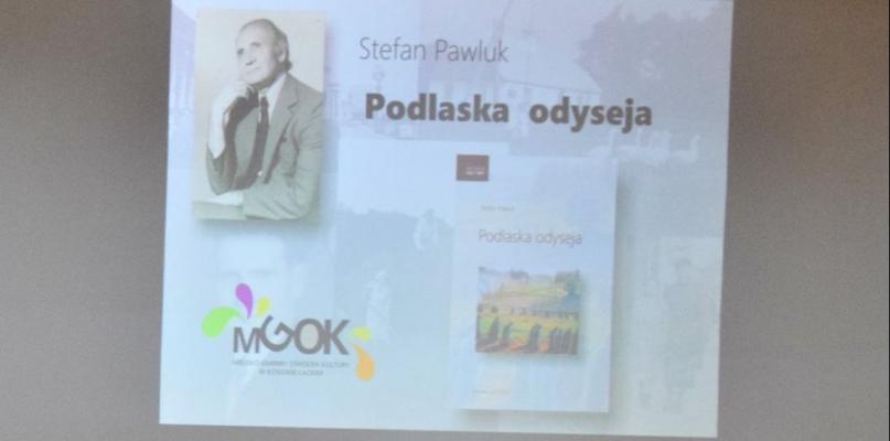 „Podlaska Odyseja”. Ukazały się wspomnienia Stefana Pawluka.