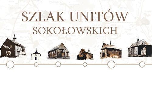 Szlakiem Unitów Sokołowskich