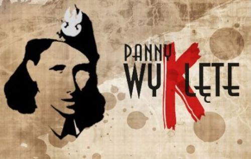 ?Panny Wyklęte/ Wygnane? w SOK