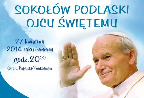Sokołów Podlaski w hołdzie Ojcu Świętemu