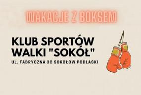 Klub Sokół zaprasza na wakacje z boksem