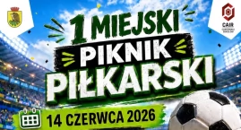 Zaproszenie na I Miejski Piknik Piłkarski w Sokołowi&hellip;