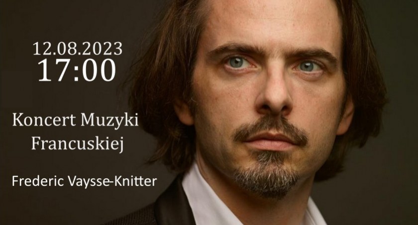 Koncert muzyki francuskiej na Zamku w Liwie.