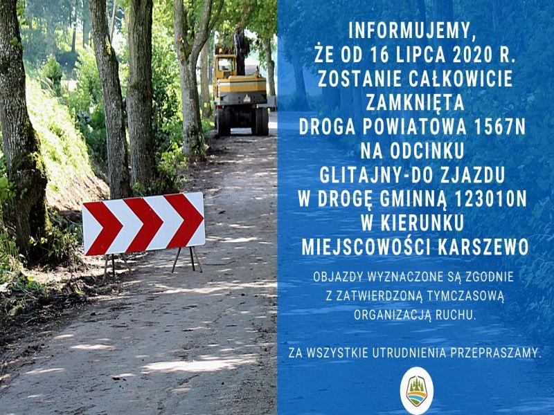 Odcinek drogi powiatowej 1567N czasowo zamknięty [KOMUNIKAT]