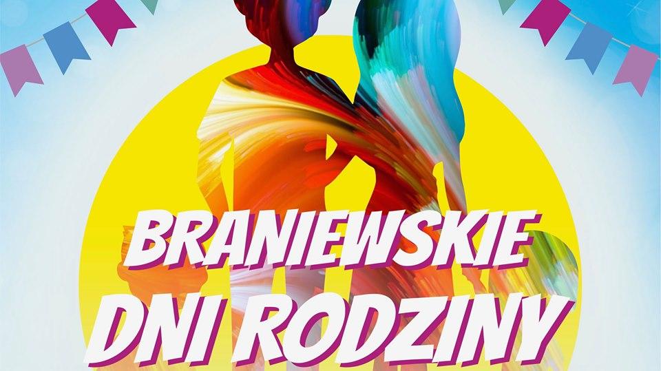 [NASZ PATRONAT] Zapraszamy na Braniewskie Dni Rodziny