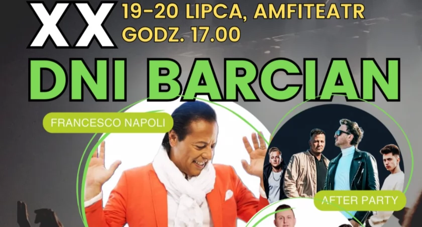 Nadchodzą XX Dni Barcian 2024 - Francesco Napoli gwiazdy wieczoru!