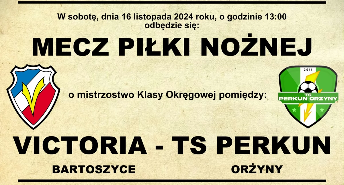 Victoria Bartoszyce zmierzy się z Perkunem Orżyny