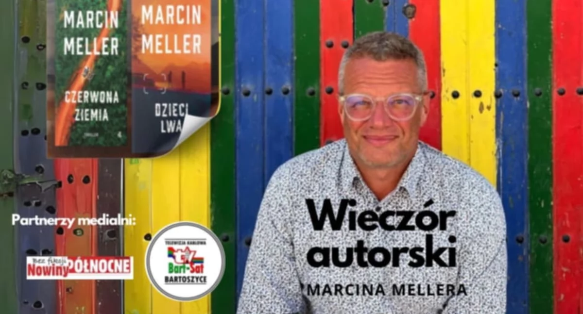 Wieczór autorski z Marcinem Mellerem w Bartoszycach