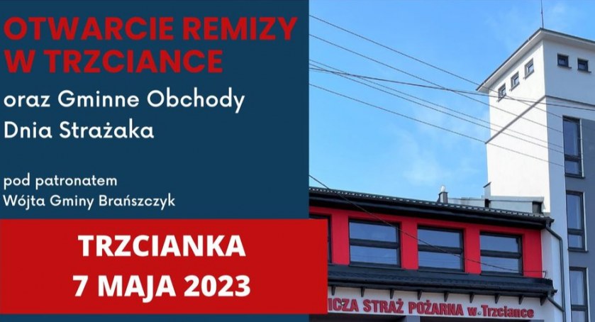 Uroczyste otwarcie remizy i obchody Dnia Strażaka
