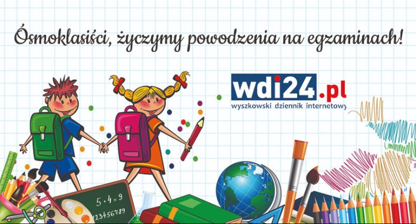 Powodzenia ósmoklasiści! 