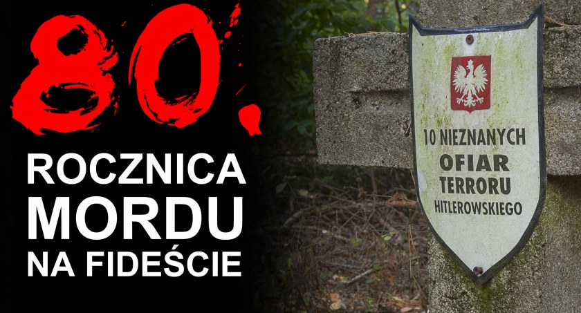 Minęło 80 lat. Uroczystości z okazji rocznicy mordu na Fideście