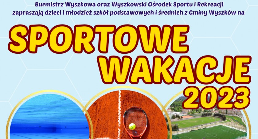 Sportowe Wakacje 2023. Będą też zajęcia rekreacyjne w plenerze
