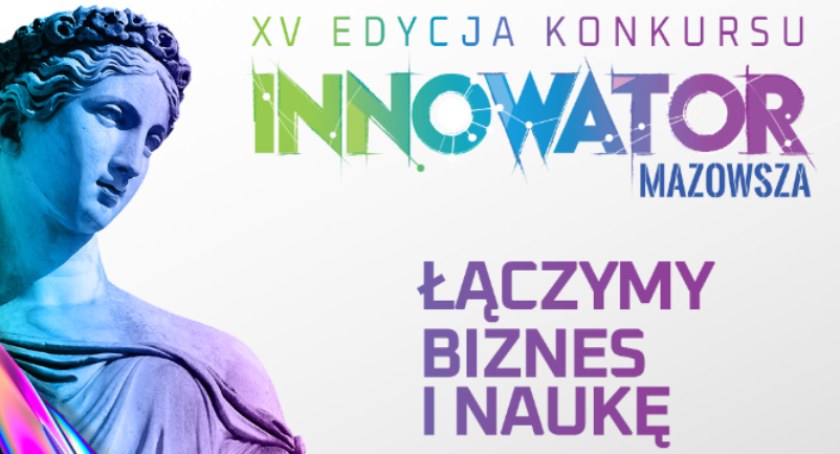 Innowator Mazowsza. Został tydzień na zgłoszenia do konkursu